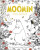 The Moomin Colouring Book - Macmillan Children's Books,Macmillan Adult's Books