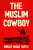 The Muslim Cowboy - Bruce Omar Yates