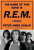 The Name of This Band Is R.E.M. - Peter Ames Carlin
