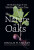 The Nature of Oaks - Douglas W. Tallamy