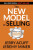 The New Model of Selling - Jeremy Miner,Jerry Acuff