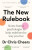 The New Rulebook: Notes from a psychologist to help redefine the way you live, for fans of Glennon Doyle, Brene Brown, Elizabeth Gilbert and Julie Smith - Dr Chris Cheers