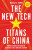 The New Tech Titans of China - Rebecca Fannin