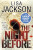 The Night Before - Lisa Jackson