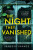 The Night They Vanished - Vanessa Savage