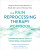 The Pain Reprocessing Therapy Workbook - Olivia Sinaiko,Vanessa Blackstone