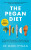 Pegan Diet - Mark Hyman