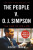 The People V. O.J. Simpson - Jeffrey Toobin