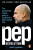 The Pep Revolution - Martí Perarnau