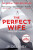 The Perfect Wife - JP Delaney