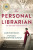The Personal Librarian - Marie Benedictová,Victoria Christopher Murray