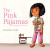 The Pink Pajamas - Charlene Chua