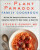 The Plant Paradox Family Cookbook - Steven R. Gundry