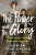 The Power and the Glory - Adrian Tinniswood