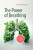 The Power of Breathing - Doris Marchadier