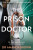 The Prison Doctor - Dr Amanda Brown