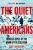 Quiet Americans - Anderson Scott