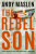 The Rebel Son - Andy Maslen