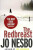 The Redbreast: Oslo Sequence No. 1 - Jo Nesbø