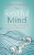 The Restful Mind - Gyalwa Dokhampa His Eminence Khamtrul Rinpoche