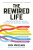 The Rewired Life - Erica Spiegelman