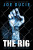 The Rig - Joe Ducie