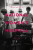 The Rise and Fall of National Women's Hospital - Linda Bryder