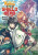 The Rising of the Shield Hero Volume 1 - Aneko Yusagi