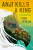 The Rising Tide - Anji Kills a King - Evan Leikam