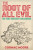 The Root of All Evil - Cormac Moore