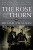 The Rose and the Thorn - Michael J. Sullivan