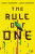 The Rule of One - Ashley Saunders,Leslie Saunders