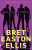 The Rules of Attraction - Bret Easton Ellis
