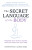 The Secret Language of the Body - Karden Rabin,Jennifer Mann