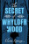 The Secret of Whylder Wood - Elaine Ramsay
