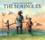 The Seminoles - Virginia Driving Haw Sneve