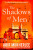 The Shadows of Men - Mukherjee Abir