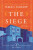 The Siege - Ismail Kadare