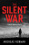 The Silent War - Andreas Norman