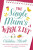 The Single Mum's Wish List - Charlene Allcott