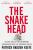 The Snakehead - Patrick Radden Keefe