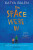 The Space We're In - Katya Balen