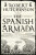 The Spanish Armada - Robert Hutchinson