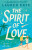 The Spirit of Love - Lauren Kateová