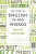 The Story of English in 100 Words - David Crystal