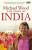 The Story of India - Michael Wood