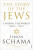 The Story of the Jews - Simon Schama