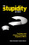 The Stupidity Paradox - Andre Spicer,Mats Alvesson