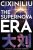 The Supernova Era - Cixin Liu