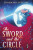 The Sword and the Circle - Sutcliff Rosemary